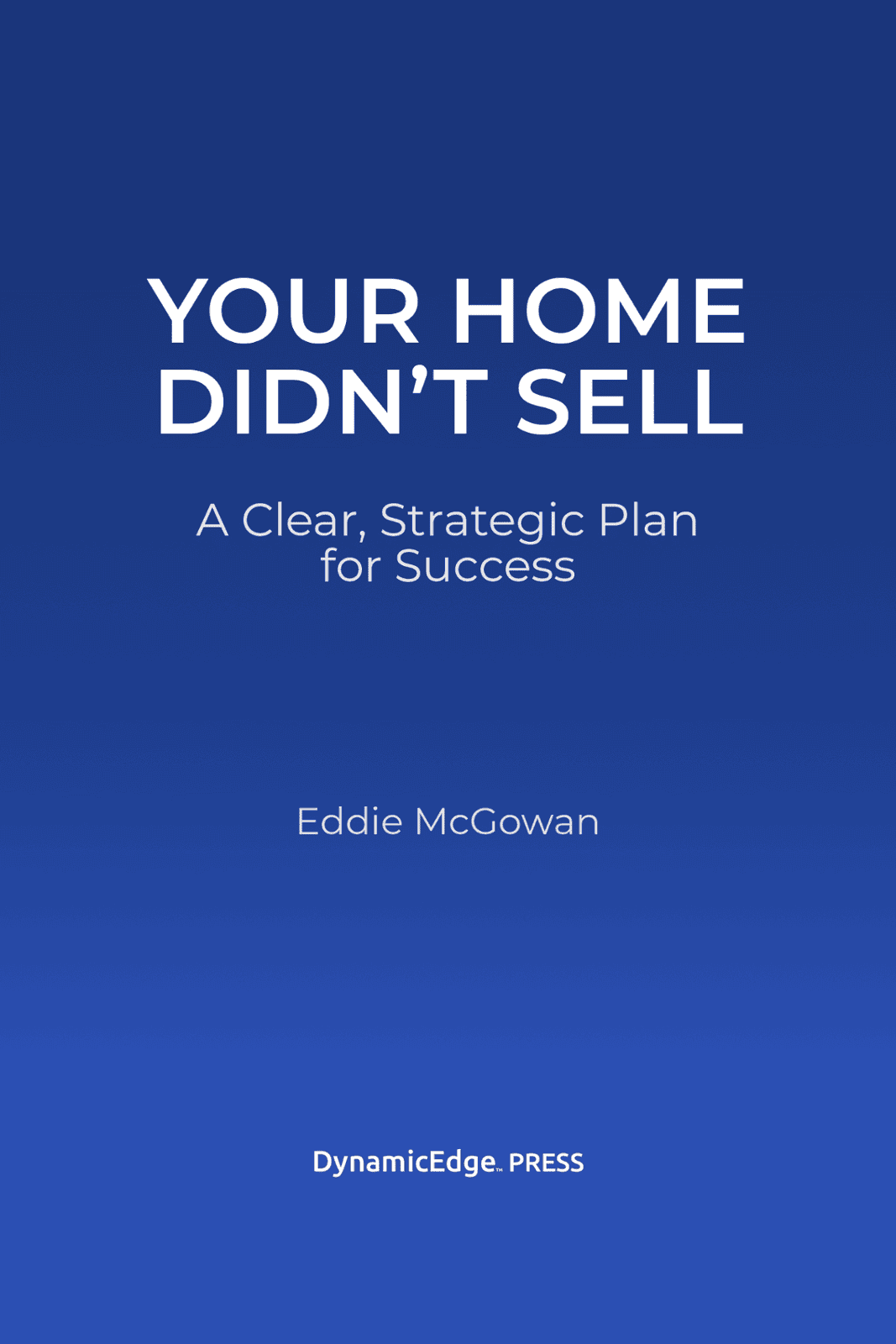Cover of the book Your Home Didn’t Sell